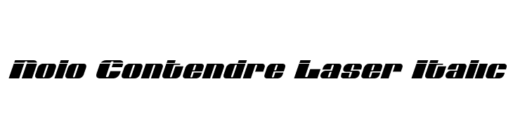 Nolo Contendre Laser Italic  नि: शुल्क फ़ॉन्ट्स डाउनलोड