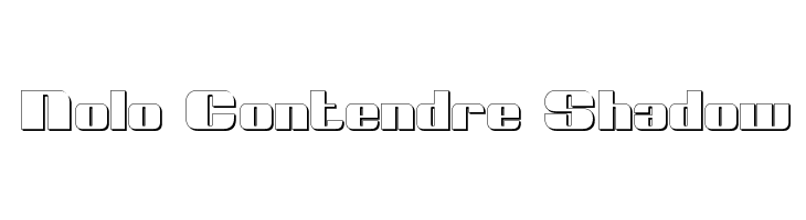Nolo Contendre Shadow Font