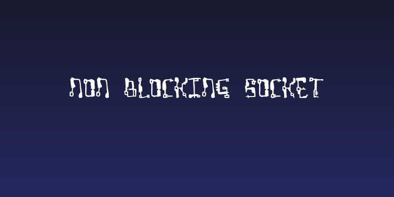 Non Blocking Socket Social Header