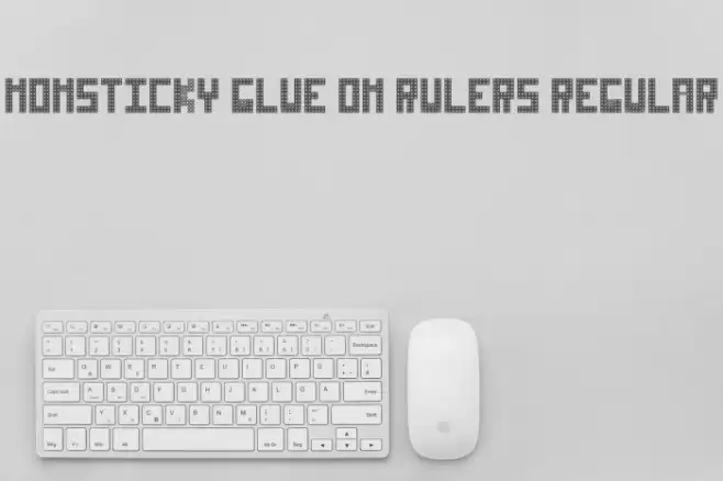 Non-sticky glue on rulers Regular Шрифта examples