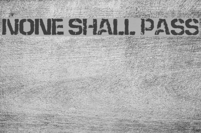 None Shall Pass Example 2