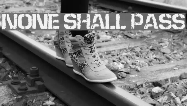None Shall Pass Example 3