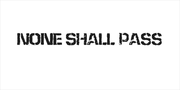 None Shall Pass Logo