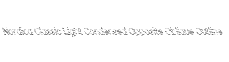 Nordica Classic Light Condensed Opposite Oblique Outline Font