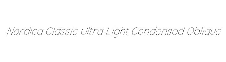 Nordica Classic Ultra Light Condensed Oblique Font