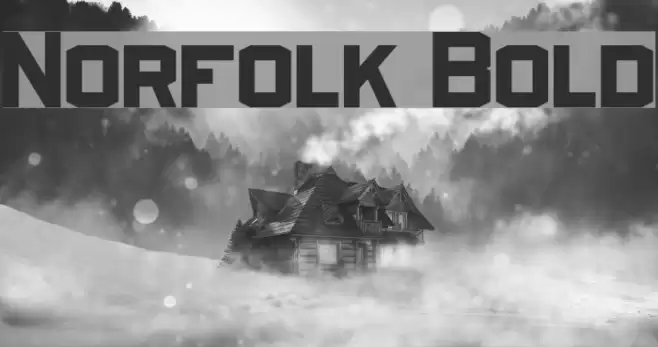 Norfolk Bold Font examples