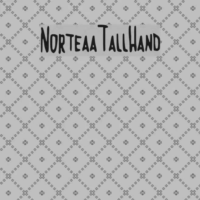 NorteaaTallHand Font examples
