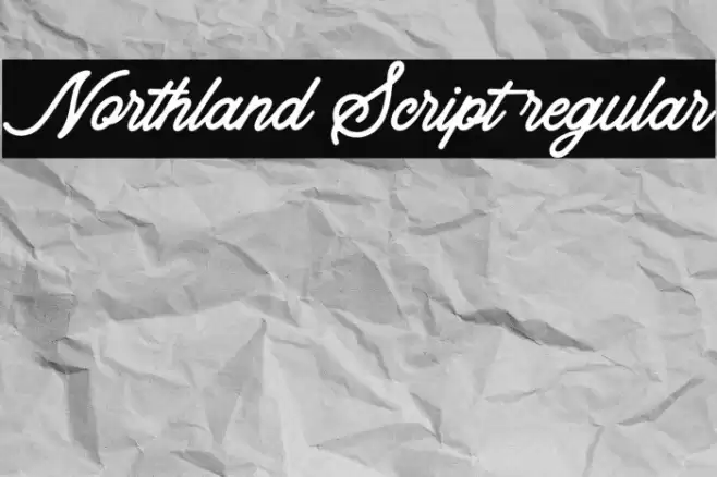 Northland Script regular Font examples