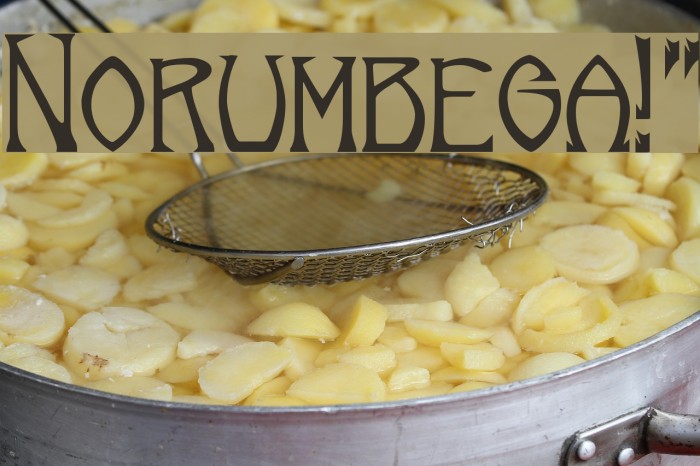 Norumbega!` Font examples