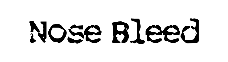 Nose Bleed  Fuentes Gratis Descargar