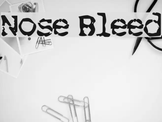 Nose Bleed Font examples
