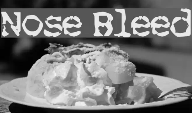 Nose Bleed Font examples