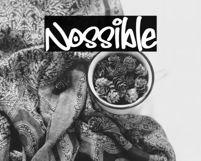 Nossible Schriftart examples