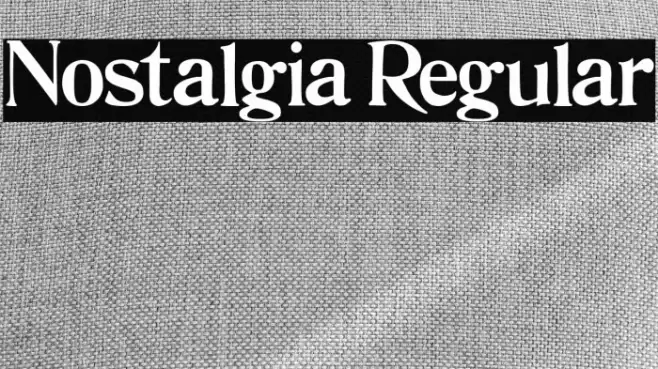 Nostalgia Regular Font examples