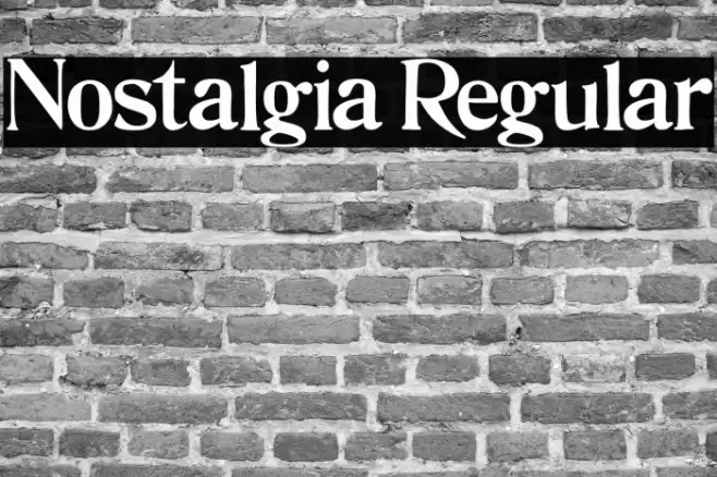 Nostalgia Regular Font examples