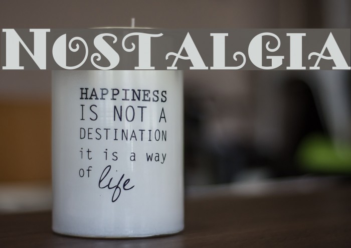Nostalgia Font examples