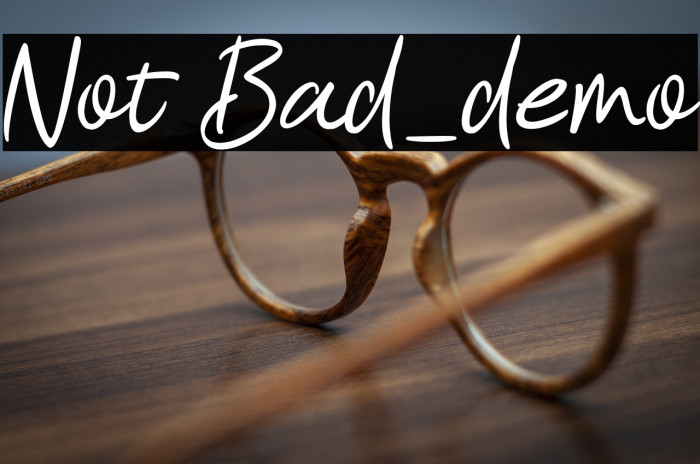 Not Bad_demo Example 1