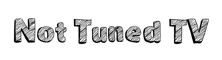 Not Tuned TV  baixar fontes gratis