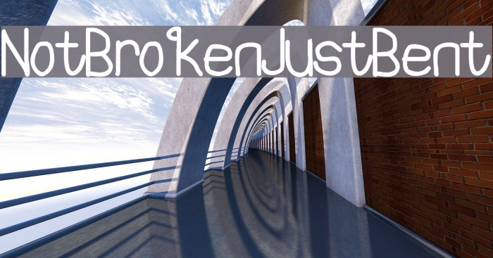 NotBrokenJustBent Font examples
