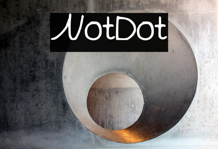 NotDot 字体 examples