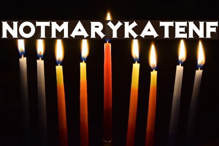 NotMaryKateNF Font examples