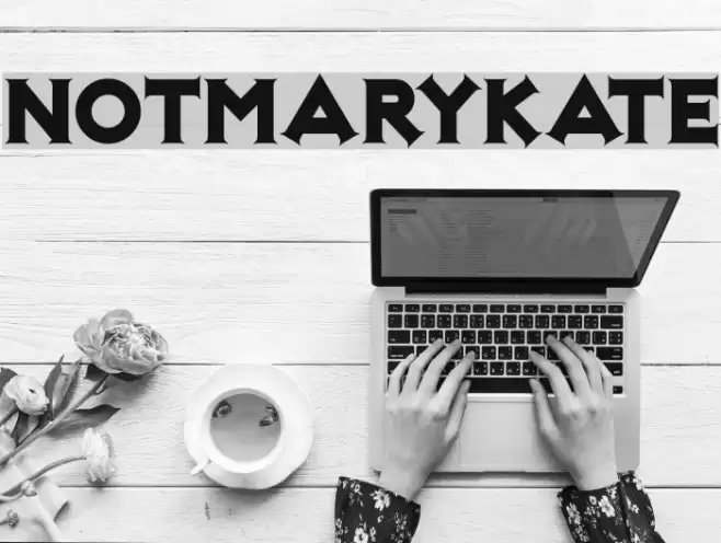 NotMaryKate Font examples