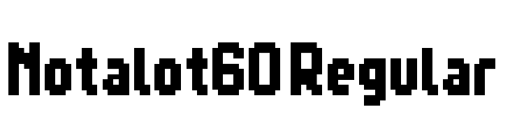 Notalot60 Regular 