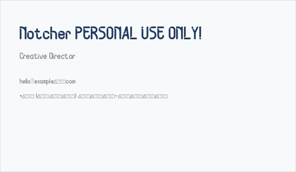 Notcher PERSONAL USE ONLY! Business Card