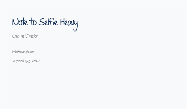 Note to Selfie Heavy Business Card