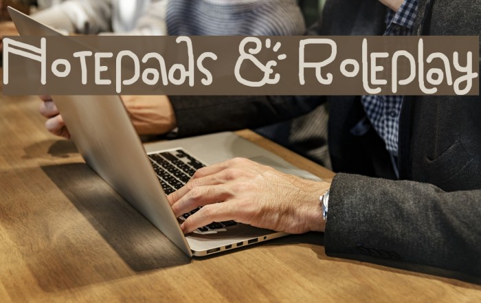 Notepads & Roleplay Font examples