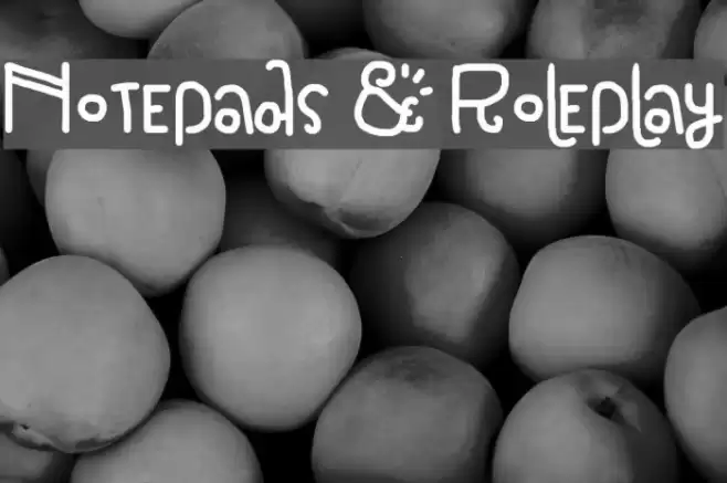 Notepads & Roleplay Font examples