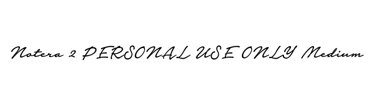 Notera 2 PERSONAL USE ONLY Medium  免费字体下载