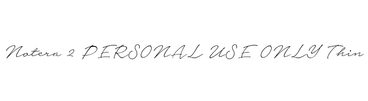 Notera 2 PERSONAL USE ONLY Thin  नि: शुल्क फ़ॉन्ट्स डाउनलोड