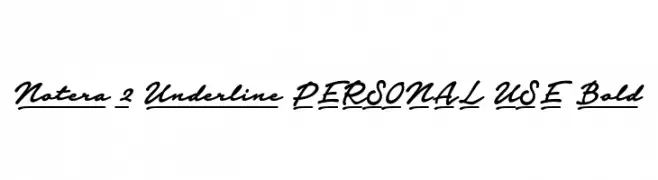 Notera 2 Underline PERSONAL USE Bold  नि: शुल्क फ़ॉन्ट्स डाउनलोड