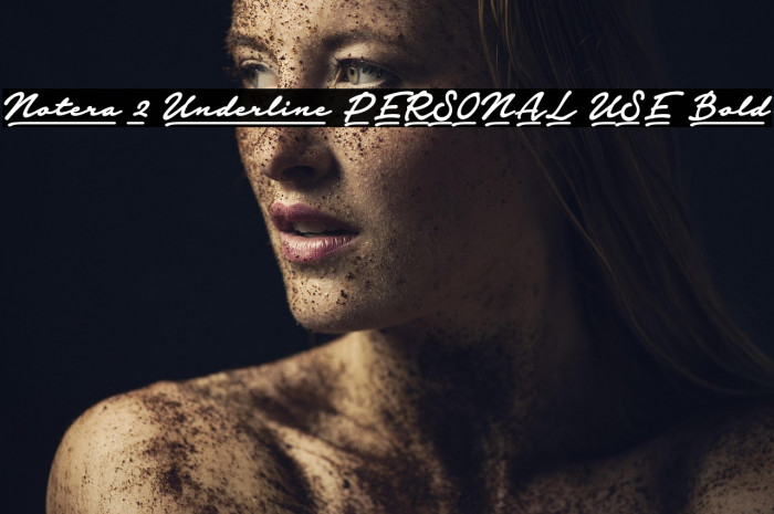 Notera 2 Underline PERSONAL USE Bold Example 3
