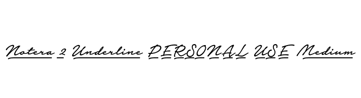 Notera 2 Underline PERSONAL USE Medium  font caratteri gratis