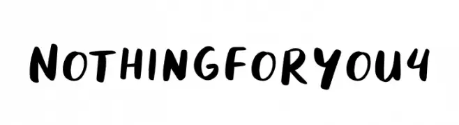 Nothing For You 4  Frei Schriftart Herunterladen