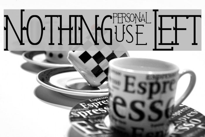 Nothing Left Font examples