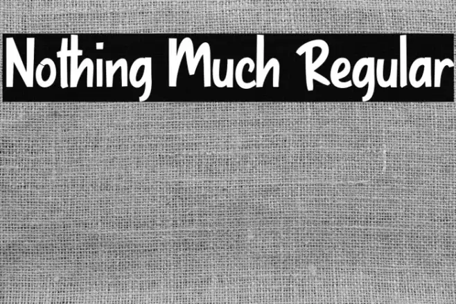 Nothing Much Regular Example 1