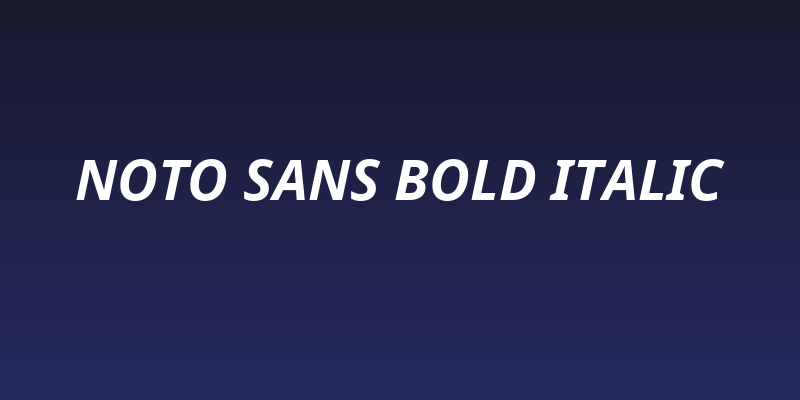 Noto Sans Bold Italic Social Header