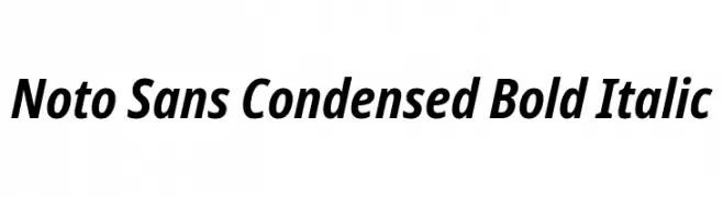 Noto Sans Condensed Bold Italic  フリーフォントのダウンロード