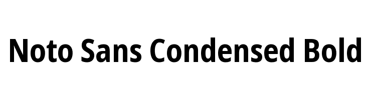Noto Sans Condensed Bold  免费字体下载