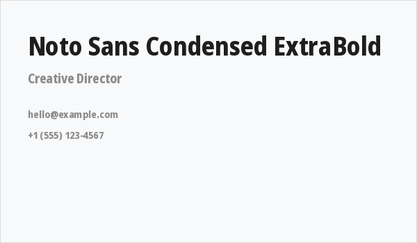 Noto Sans Condensed ExtraBold Business Card