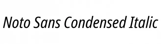 Noto Sans Condensed Italic  नि: शुल्क फ़ॉन्ट्स डाउनलोड