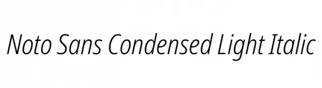 Noto Sans Condensed Light Italic  フリーフォントのダウンロード