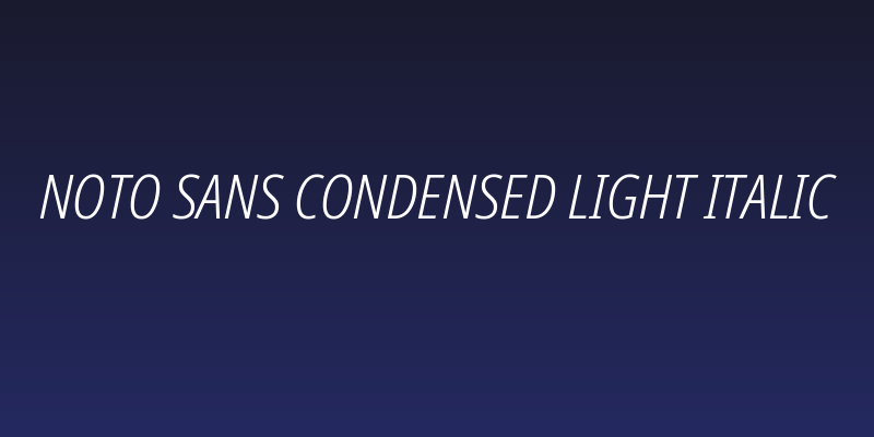 Noto Sans Condensed Light Italic Social Header