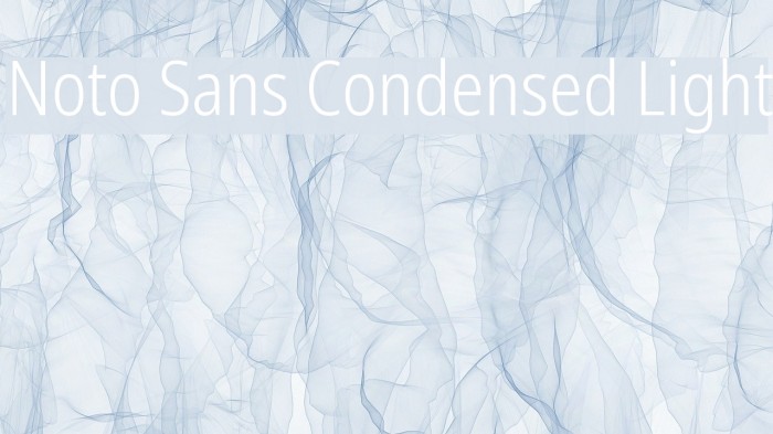 Noto Sans Condensed Light Example 1