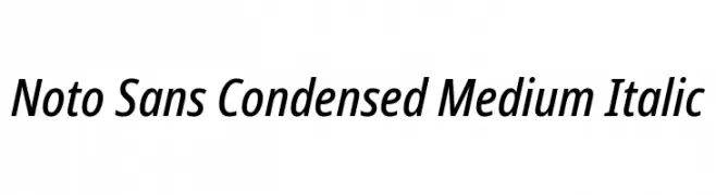 Noto Sans Condensed Medium Italic  Frei Schriftart Herunterladen
