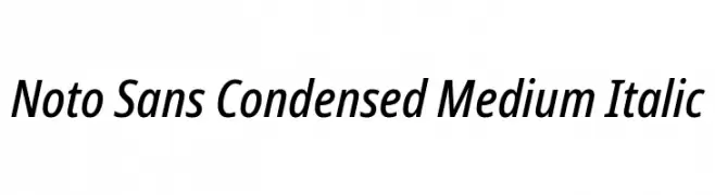 Noto Sans Condensed Medium Italic  Frei Schriftart Herunterladen