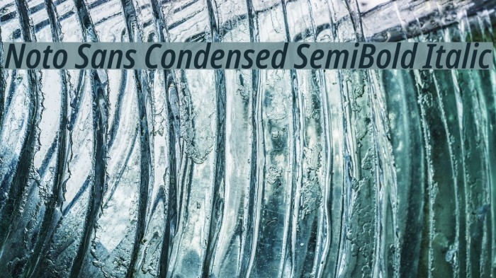Noto Sans Condensed SemiBold Italic Example 2